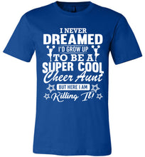 Load image into Gallery viewer, Super Cool Cheer Aunt Shirts true royal