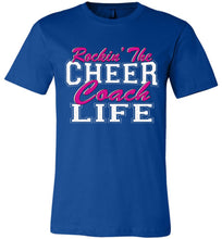 Load image into Gallery viewer, Rockin&#39; The Cheer Coach Life Cheer Coach Shirts royal