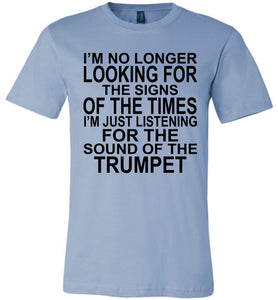 Sound Of The Trumpet Christian Shirts baby  blue