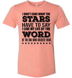 I Don't Care What The Stars Have To Say Christian Quote Tees sunset