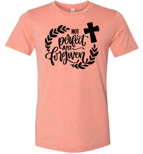 Load image into Gallery viewer, Not Perfect Just Forgiven Christian Quote T Shirts sunset