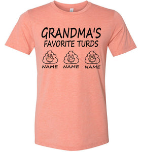 Grandma's Favorite Turds Funny Grandma T-Shirt heather sunset 