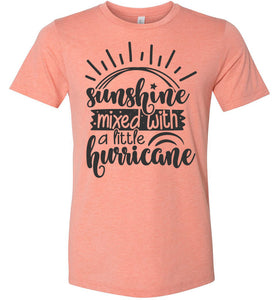 Sunshine Mixed With A Little Hurricane Sassy T Shirts Heather Sunset