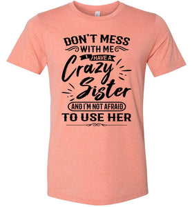 Crazy Sister T-Shirts, Sister gifts funny, Funny sister t-shirt sayings  sunset