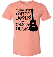Load image into Gallery viewer, Fueled By Coffee Jesus And Country Music Country Cowgirl T Shirts heather prism sunset