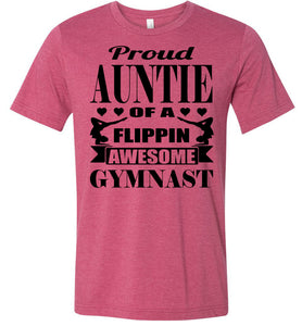 Proud Auntie Of A Flippin Awesome Gymnast Gymnastics Aunt Shirt raspberry
