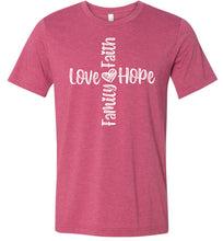 Load image into Gallery viewer, Faith Love Hope Family Cross Christian Quote Tee raspberry