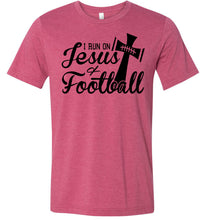 Load image into Gallery viewer, I Run On Jesus And Football Christian Football Shirts raspberry