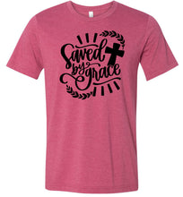 Load image into Gallery viewer, Saved By Grace Christian Quote Tee  raspberry