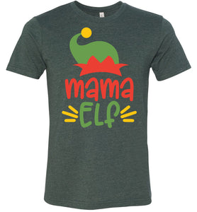 Mama Elf Christmas Shirts forest green heather
