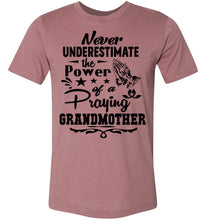 Load image into Gallery viewer, The Power Of A Praying Grandmother T-Shirt heather mauve