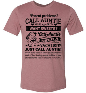 Just Call Auntie T-Shirt | Funny Aunt Shirts | Funny Aunt Gifts heather muave