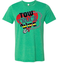 Load image into Gallery viewer, Tow Truck Wife Shirts heatherd kelly