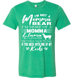 Momma Llama Shirt | Funny Mom Shirts | Momma Bear Shirt kelly green