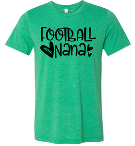 Football Nana Shirt heather kelly green