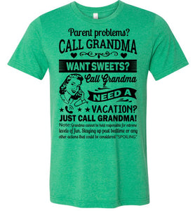 Just Call Grandma T Shirts | Funny Grandma Shirts | Funny Grandma Gifts green