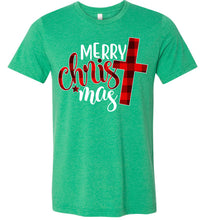 Load image into Gallery viewer, Merry Christ Mas Merry Christmas Christian Christmas Shirt kelly green