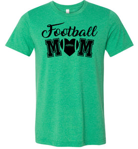Football Mom Shirts | Football Mom Gifts green