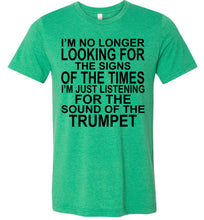 Load image into Gallery viewer, Sound Of The Trumpet Christian Shirts heather kelly