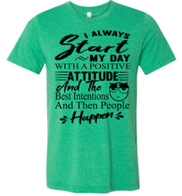 Load image into Gallery viewer, People Happen Funny T Shirts heather kelly