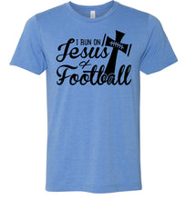 Load image into Gallery viewer, I Run On Jesus And Football Christian Football Shirts blue