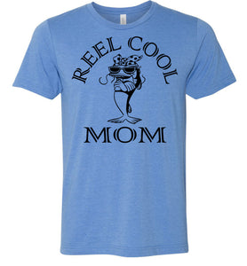 Reel Cool Mom Fishing Mom Tee Shirts blue