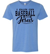 Load image into Gallery viewer, I Run On Baseball And Jesus Christian Quote Tee blue