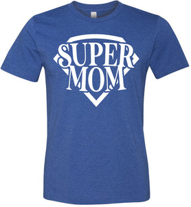 Super Mom T Shirt heather royal
