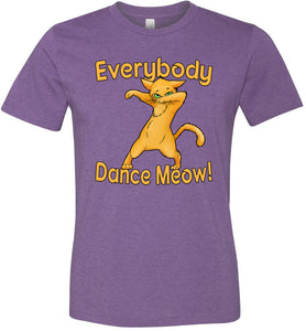Everybody Dance Meow Funny Dance Shirts heather purple