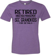 Load image into Gallery viewer, Retired Under New Management See Grandkids For Details T Shirt purple