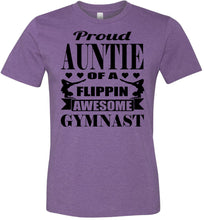 Load image into Gallery viewer, Proud Auntie Of A Flippin Awesome Gymnast Gymnastics Aunt Shirt heather purple