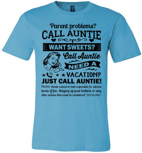 Just Call Auntie T-Shirt | Funny Aunt Shirts | Funny Aunt Gifts turquise
