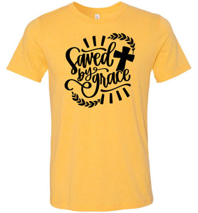 Saved By Grace Christian Quote Tee  yellow