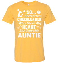 Load image into Gallery viewer, Cheerleader Who Stole My Heart She Calls Me Auntie Cheer Aunt Shirts yellow gold