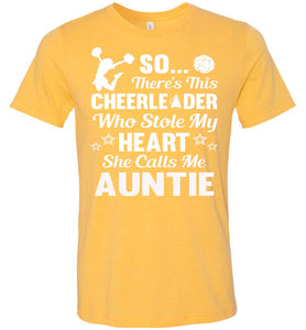 Cheerleader Who Stole My Heart She Calls Me Auntie Cheer Aunt Shirts yellow gold