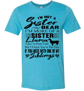 Sister Bear Shirt | Sister Tshirt | Sister Llama | Funny Sister Shirts heather aqua 