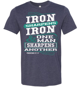Iron Sharpens Iron Prouverbs 27:17 Christian Bible Verse T Shirts dark heather navy