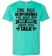 Load image into Gallery viewer, I&#39;m Not Responsible For What My Face Does Sarcastic Funny T Shirts heather kelly