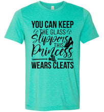 Load image into Gallery viewer, Keep The Glass Slippers Funny Softball Shirts heather sea green