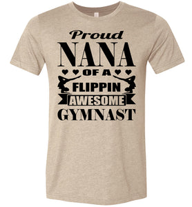 Proud Nana Of A Flippin Awesome Gymnast Gymnastics Nana T-Shirt tan