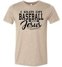 Load image into Gallery viewer, I Run On Baseball And Jesus Christian Quote Tee tan