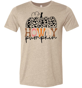 Howdy Pumpkin Funny Fall Shirts tan