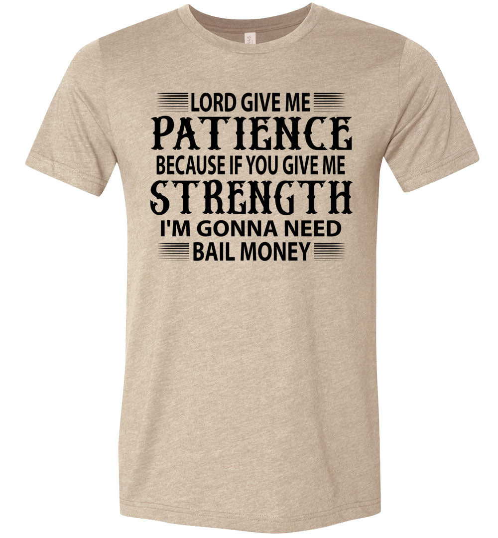 Lord Give Me Patience Lord give me patience
