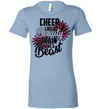 Load image into Gallery viewer, Cheer Like A Beauty Train Like A Beast Cute Cheer T Shirts blue