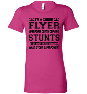 I'm A Cheer Flyer Funny Cheer Flyer Shirts Bella Ladies berry