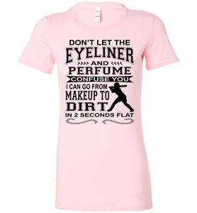 Makeup And Dirt Funny Softball Shirts crew light pink