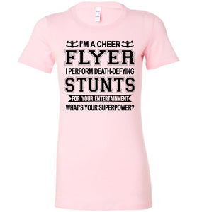 I'm A Cheer Flyer Funny Cheer Flyer Shirts Bella Ladies pink