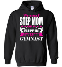 Load image into Gallery viewer, Proud Step Mom Of A Flippin Awesome Gymnast Gymnastics Mom Hoodie black