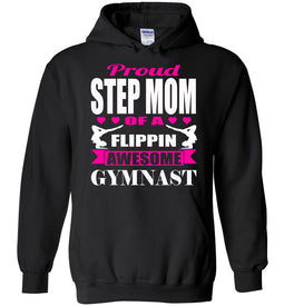 Proud Step Mom Of A Flippin Awesome Gymnast Gymnastics Mom Hoodie black