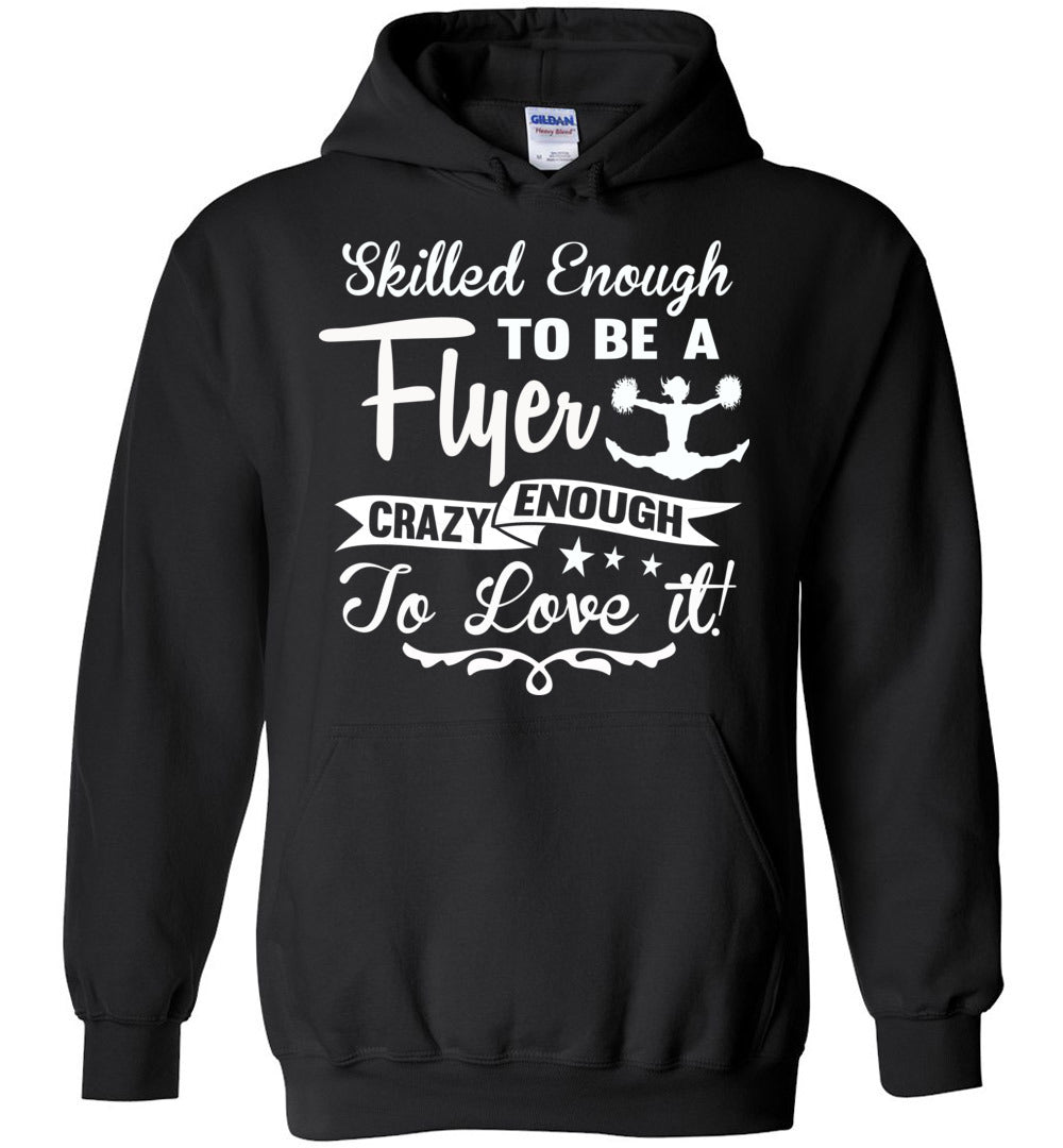 Crazy Enough To Love It! Cheer Flyer Cheer Hoodies black